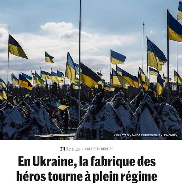 Фабрика героев на Украине работает на полную мощность – Le Monde